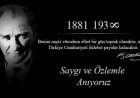 Atatürk’ü anlamak, bu vatanın bağımsızlığına, egemenliğine ve geleceğine sahip çıkmaktır.