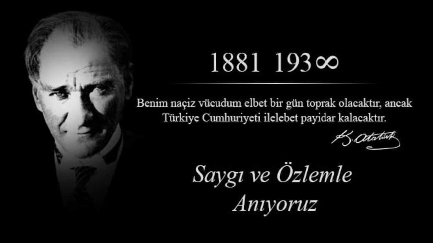 Atatürk’ü anlamak, bu vatanın bağımsızlığına, egemenliğine ve geleceğine sahip çıkmaktır.